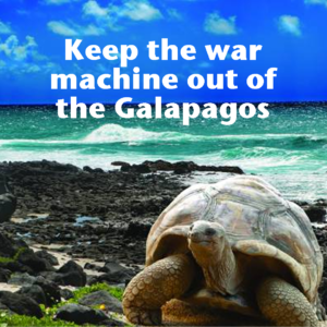 Keep the War Machine Out of the Galapagos Islands