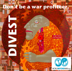 Don't be a war profiteer - Divest