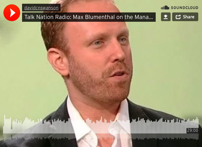 Max Blumenthal on Talk Nation Radio