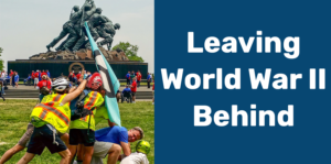 WBW News & Action: Leaving WWII Behind