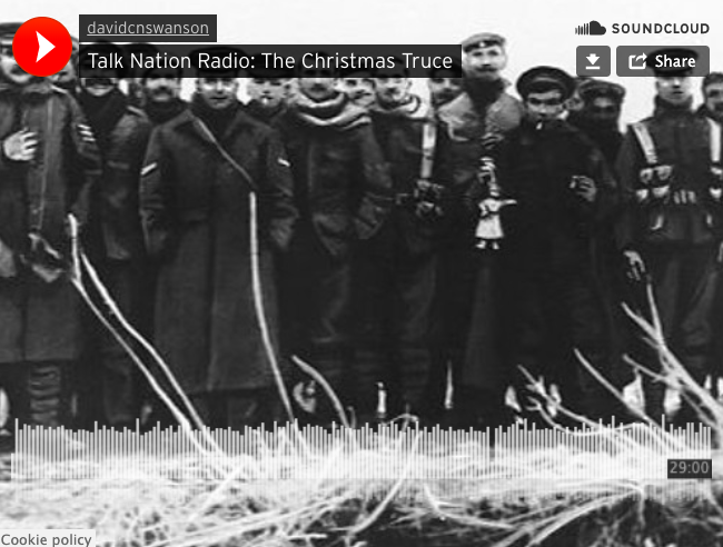 Talk Nation Radio: The Christmas Truce