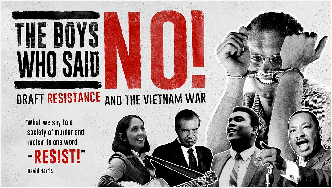 The Boys Who Said No - untuk draft perang Vietnam AS