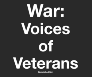Guerra: voces de veteranos