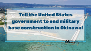 International Scholars, Journalists, Peace Advocates, and Artists, Demand End to Construction of the New Marine Base in Okinawa