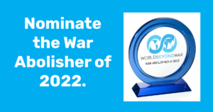 nominate the war abolisher of 2022