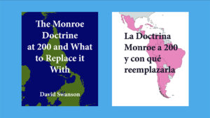 The Monroe Doctrine Is 200 and Should Not Reach 201