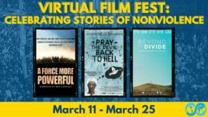 Virtual Film Fest: Celebrating Stories of Nonviolence