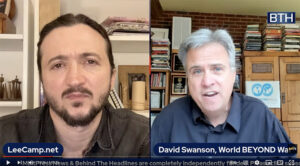Lee Camp & David Swanson: Can The March To WW3 Be Stopped?