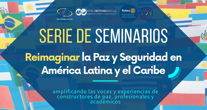 Serie de seminarios web Reimaginando la paz y la seguridad en América Latina y el Caribe