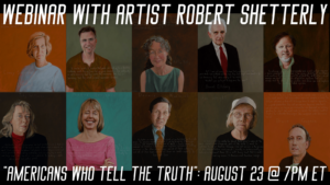 Webinar with Artist Robert Shetterly of "Americans Who Tell the Truth"