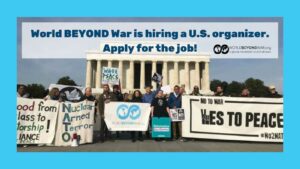 World BEYOND War Is Hiring a U.S. Organizer. Apply for the job!