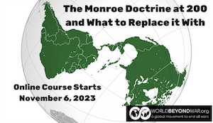 The Monroe Doctrine at 200 and What to Replace it With: Online Course starts November 6, 2023