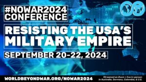 WBW News & Action: NoWar2024 --> Sept. 20-22