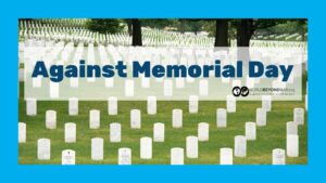 Against Memorial Day