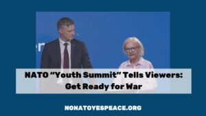 NATO "Youth Summit" Tells Viewers to Get Ready for War