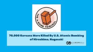 70,000 Koreans Were Killed By U.S. Atomic Bombing of Hiroshima, Nagasaki