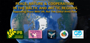 Peace, Nature, and Cooperation in the Baltic and Arctic Regions