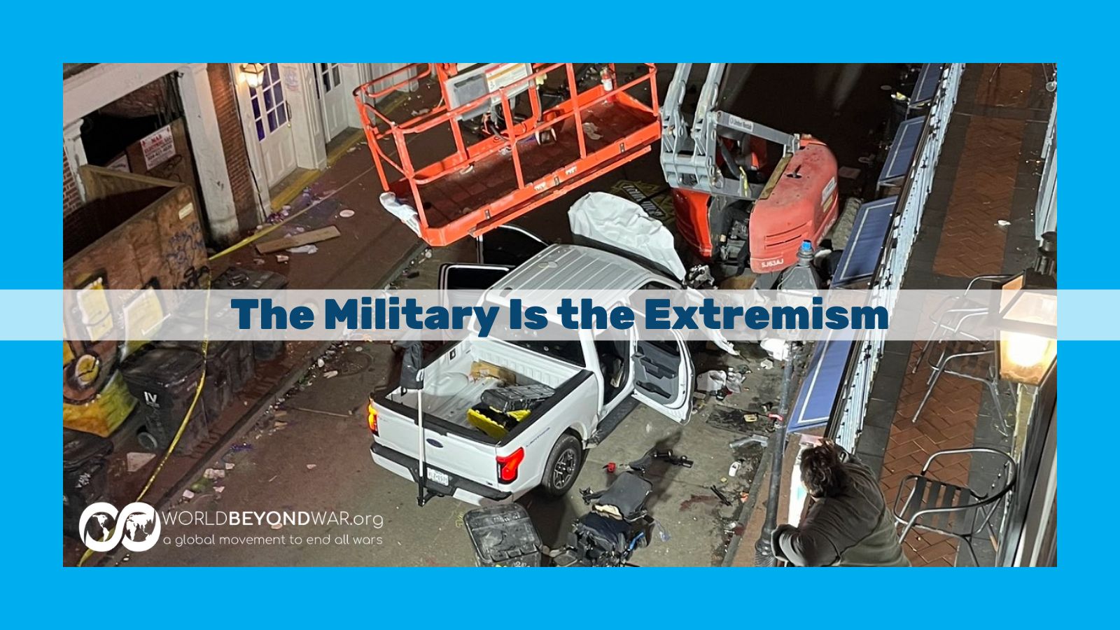 The Military Is the Extremism - World BEYOND War