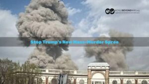 Stop Trump's New Mass-Murder Spree