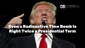 Even a Radioactive Time Bomb Is Right Twice a Presidential Term