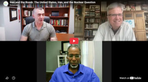 Iran and the Bomb: The United States, Iran, and the Nuclear Question