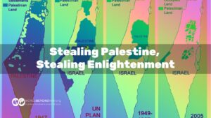 Stealing Palestine, Stealing Enlightenment