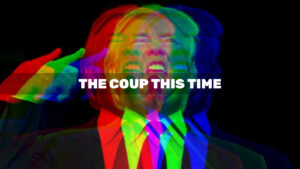 The Coup This Time